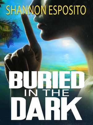 cover image of Buried in the Dark